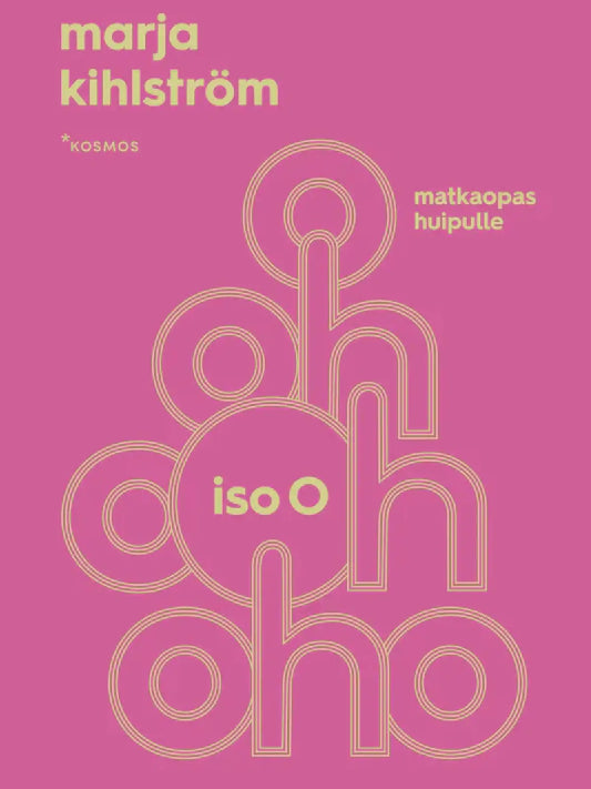 Iso O - matkaopas huipulle | Kirjat ja oppaat | erotiikanaika