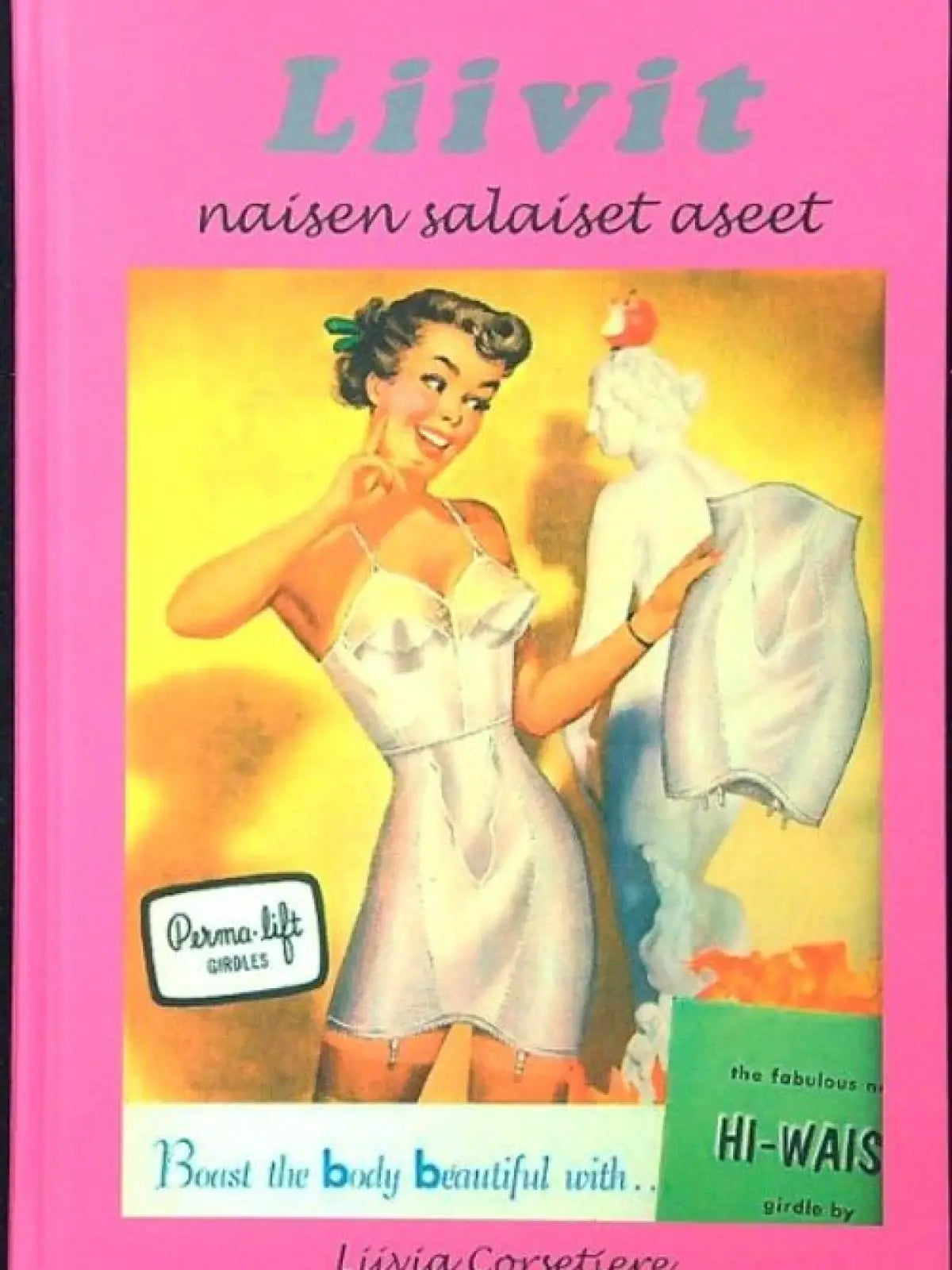 Liivit - naisen salaiset aseet | Kirjat ja oppaat | erotiikanaika